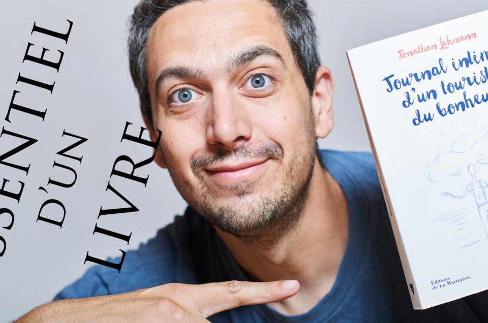 Journal intime d'un touriste du bonheur - Jonathan Lehmann